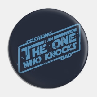 Heisenberg Strikes Back Pin