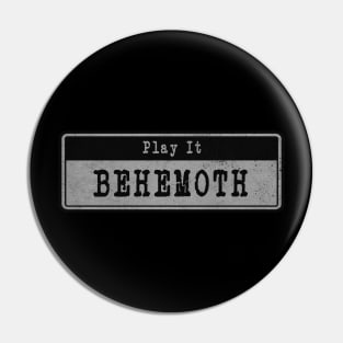 Behemoth // Vintage Fanart Tribute Pin