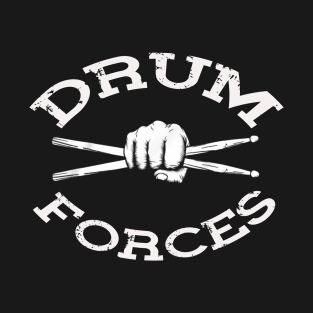 Drum Forces T-Shirt