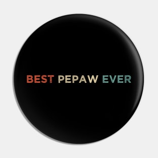 funny Best Pepaw Ever Pin