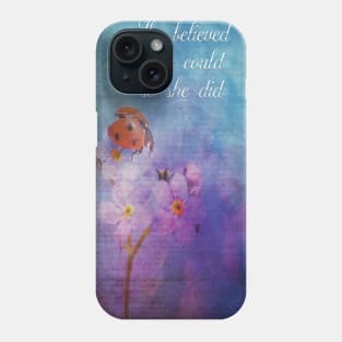 She Believed She Could So She Did Neck Gator Floral Ladybug Phone Case