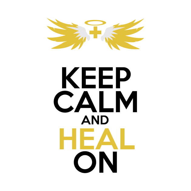 Keep Calm and Heal On by WinterWolfDesign