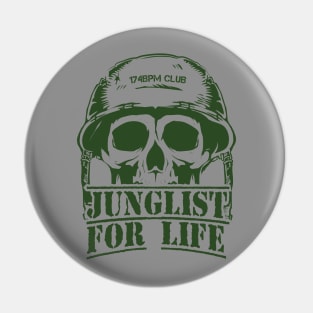 Junglist for Life ( Skull Soldier Edition ) Pin