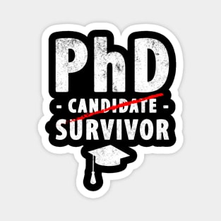 PhD survivor Magnet