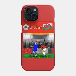 It looks like its just handbags, Wrexham funny soccer sayings. Phone Case