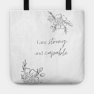 I'm Strong and Capable Tote