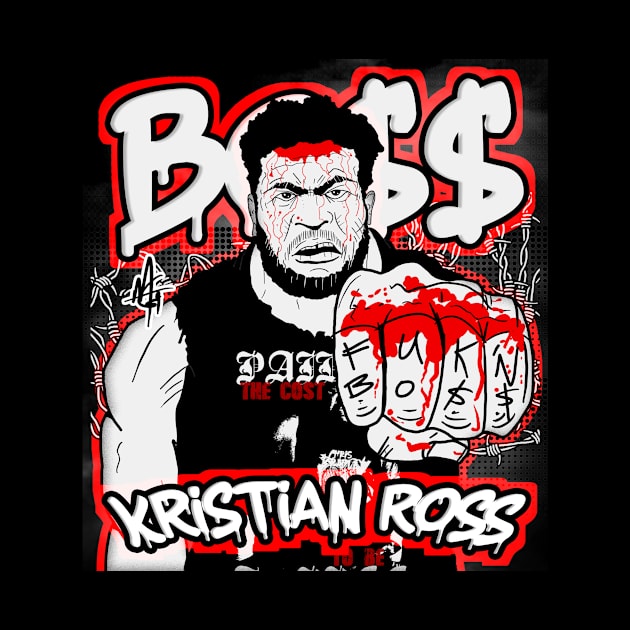 Kristian Ross - BO$$ by X-Brand Wrestling