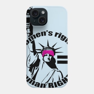 Women's rights is human rights Phone Case