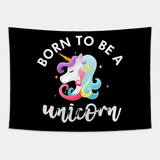 Born to be a unicorn Tapestry