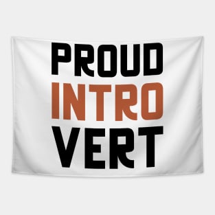 Proud Introvert Tapestry