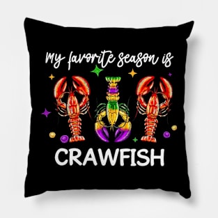 My Favorite Season Is Crawfish Apparel Pillow