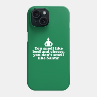 Elf Quote - Beef and Cheese (White) Phone Case