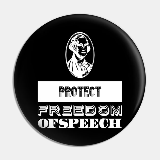 Protect Freedom Of Speech | Freedom of Expression | Patriotic Shirt Pin by DesignsbyZazz