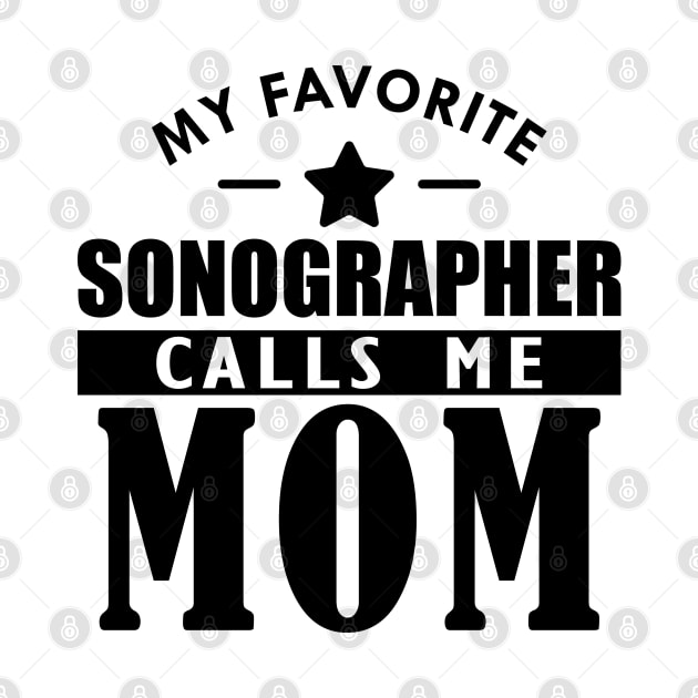 My favorite sonographer calls me mom by KC Happy Shop