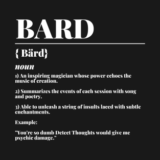 Dnd Bard Definition T-Shirt