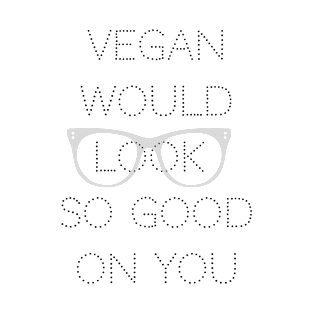 Vegan looks good T-Shirt