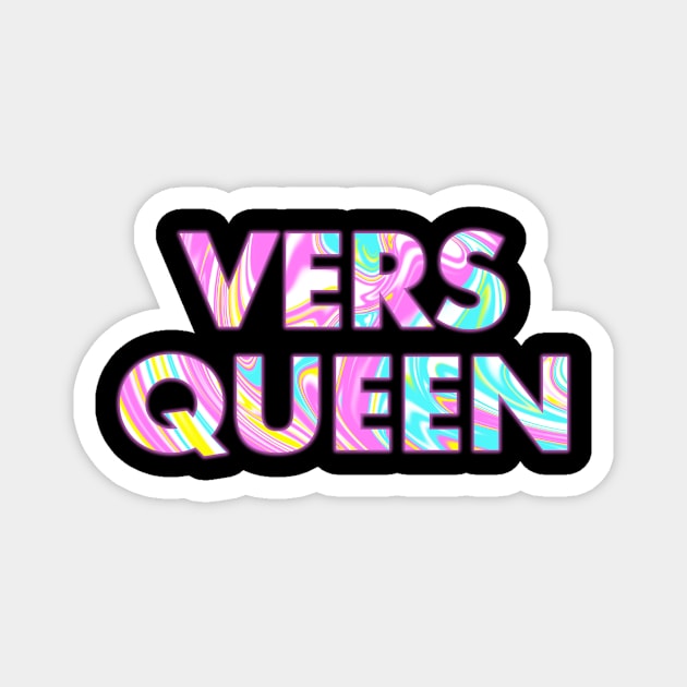 VERS QUEEN Magnet by SquareClub