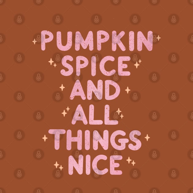 Pumpkin Spice And All Things Nice II by annysart26