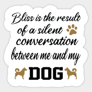 Happy Dog Quotes Stickers Teepublic