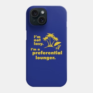 Preferential Lounger Phone Case