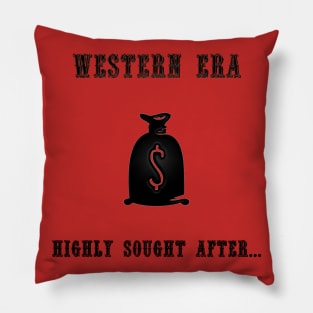 Western Slogan - Highly Sought After Pillow