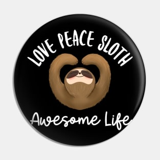 Love peace sloth cute sloth design Pin