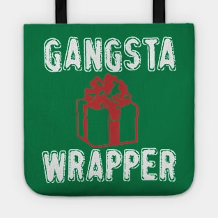 Gangsta Wrapper Tote