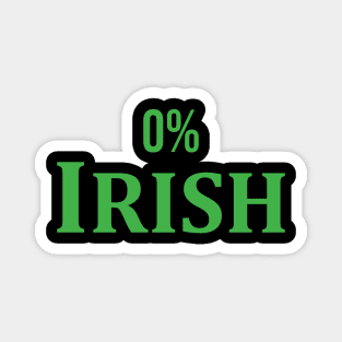 Zero Percent 0% Irish Magnet