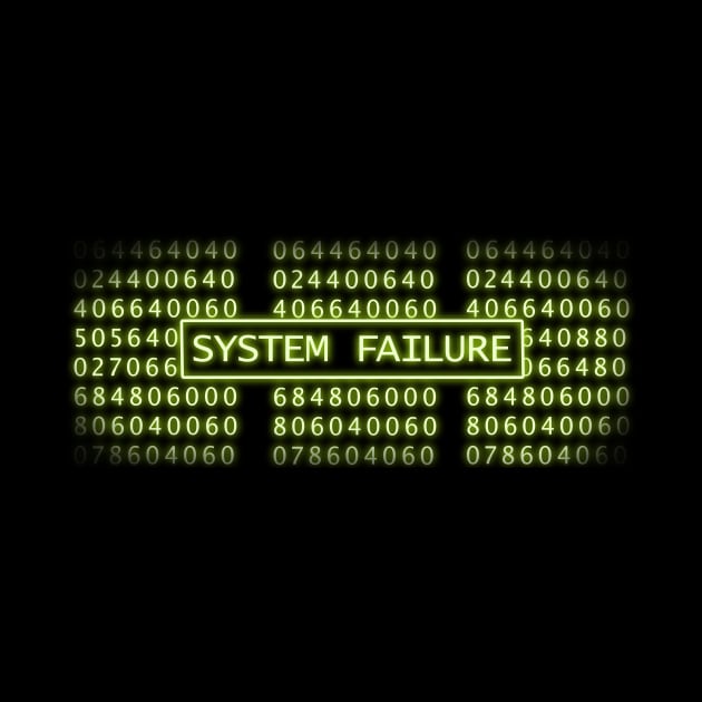 SYSTEM FAILURE by SimonBreeze