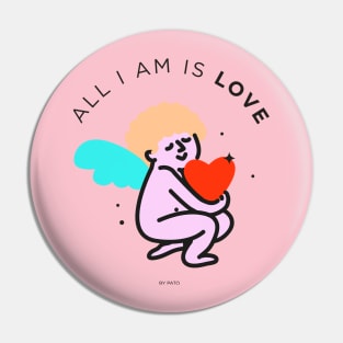 All I am is love Pin