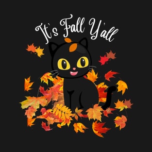 It's fall y'all Black Cats Halloween Thanksgiving and Fall Color Lovers T-Shirt