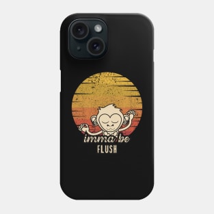 Imma Be Flush - Retro Sunset Phone Case