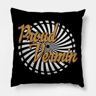 Proud Vermin Art drawing Pillow