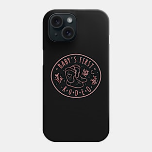 Baby's First Rodeo i Phone Case