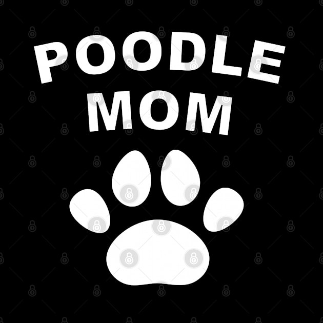 Poodle Mom by Braznyc