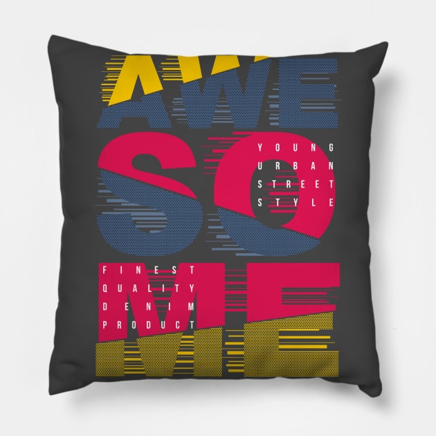 Awesome Life Pillow by WorldOfArt