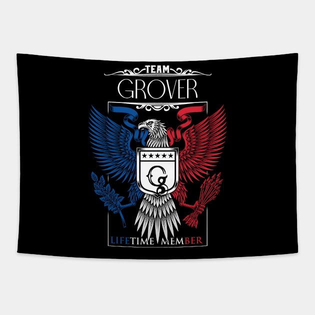 Team Grover Lifetime Member, Grover Name, Grover Middle Name Tapestry by inevitablede