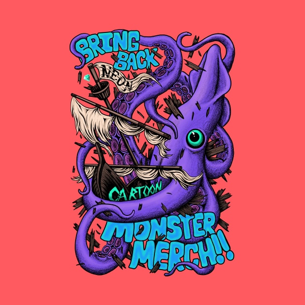 Bring Back Neon Cartoon Monster Merch by mattleckie