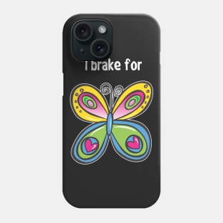 i brake for Phone Case