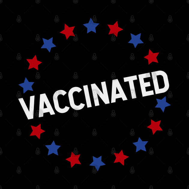 VACCINATED - Vaccinate against the Virus, End the Pandemic! Pro Vax by Zen Cosmos Official