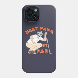 Best Papa By Par Phone Case