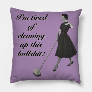 Tired of Cleaning Pillow