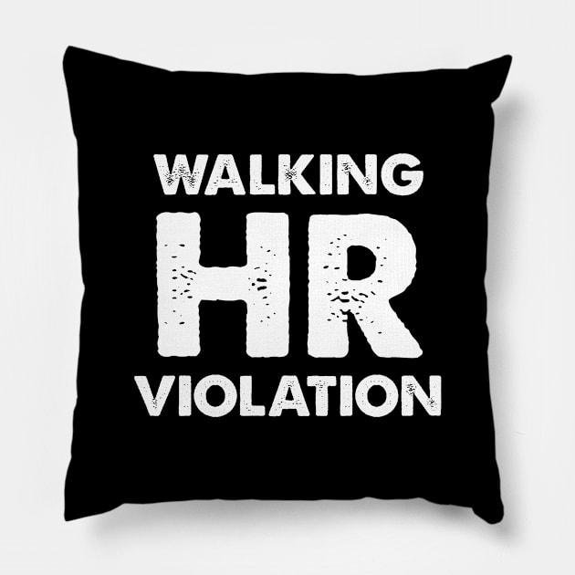 Walking HR Violation Pillow by Venus Complete