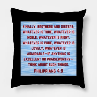 Bible Verse Philippians 4:8 Pillow