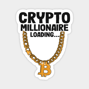 Crypto Millionaire Loading Funny Bitcoin Gold Chain BTC Gift Magnet