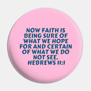 Bible Verse Hebrews 11:1 Pin