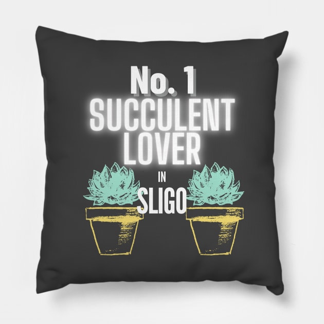 The No.1 Succulent Lover In Sligo Pillow by The Bralton Company