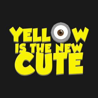 Yellow Is The New Cute T-Shirt