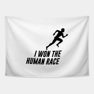 I Won The Human Race Runner Motivational Quote Tapestry
