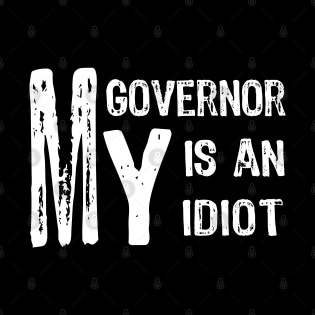 MY Governor Is An Idiot by MarYouLi